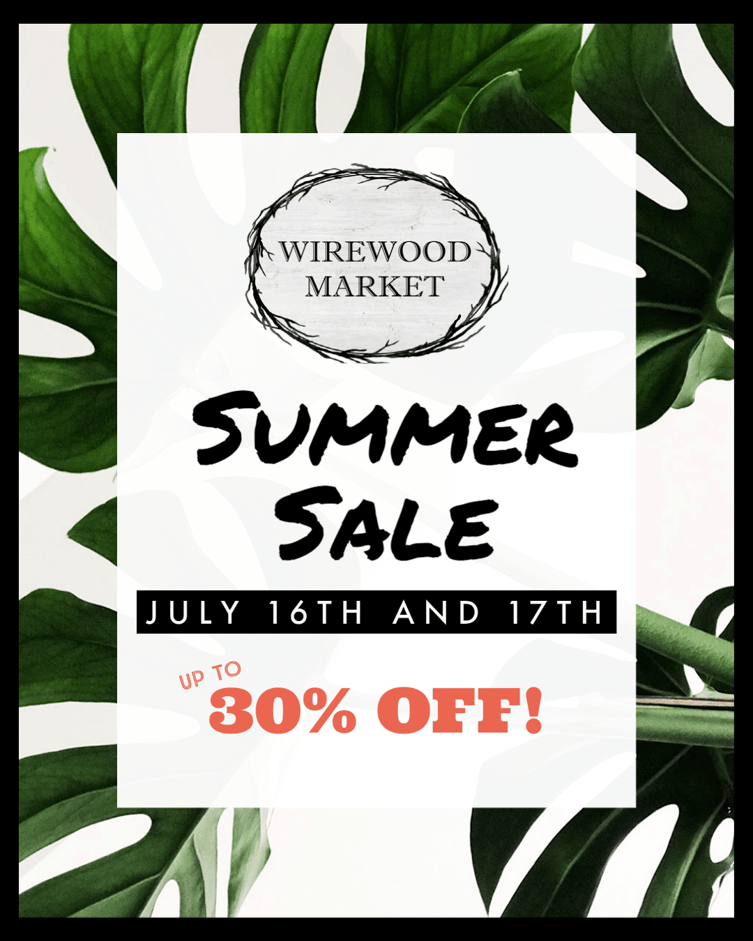 Summer Sale July 16th and 17th!
